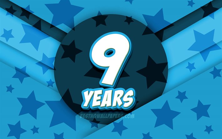4k, Happy 9 Years Birthday, comic 3D letters, Birthday Party, blue stars background, Happy 9th birthday, 9th Birthday Party, artwork, Birthday concept, 9th Birthday