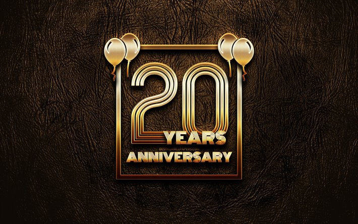 4k, 20 Years Anniversary, golden glitter signs, anniversary concepts, 20th anniversary sign, golden frames, brown leather background, 20th anniversary