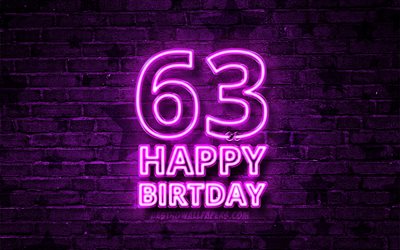 幸せに63歳の誕生日, 4k, 紫色のネオンテキスト, 第63回誕生パーティー, 紫brickwall, 誕生日プ, 誕生パーティー, 63歳の誕生日