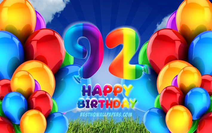 4k, Happy 92 Years Birthday, cloudy sky background, Birthday Party, colorful ballons, Happy 92nd birthday, artwork, 92nd Birthday, Birthday concept, 92nd Birthday Party