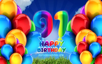 4k, 幸せに91歳の誕生日, 曇天の背景, 誕生パーティー, カラフルなballons, 嬉しい第91歳の誕生日, 作品, 第91歳の誕生日, 誕生日プ, 第91回誕生パーティー
