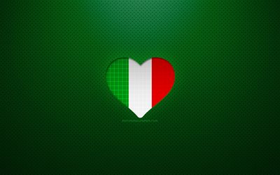 I Love Italy, 4k, Europe, fundo verde pontilhado, cora&#231;&#227;o de bandeira italiana, It&#225;lia, pa&#237;ses favoritos, Love Italy, bandeira italiana