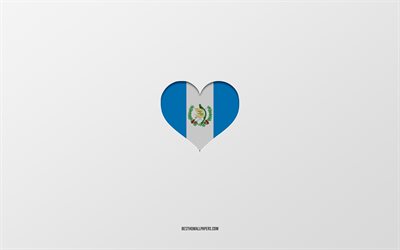 أنا أحب غواتيمالا, دول أمريكا الجنوبية, غواتيمالا, خلفية رمادية, علم غواتيمالا على شكل قلب, البلد المفضل, أحب جواتيمالا