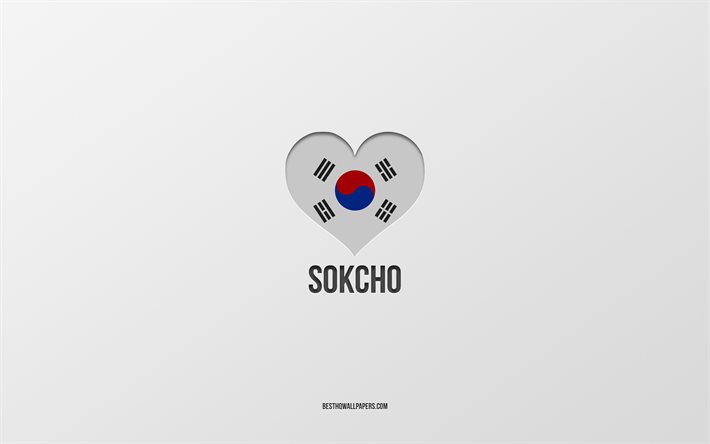 Jag &#228;lskar Sokcho, Sydkoreanska st&#228;der, Sokchos dag, gr&#229; bakgrund, Sokcho, Sydkorea, Sydkoreanska flagghj&#228;rta, favoritst&#228;der, Love Sokcho