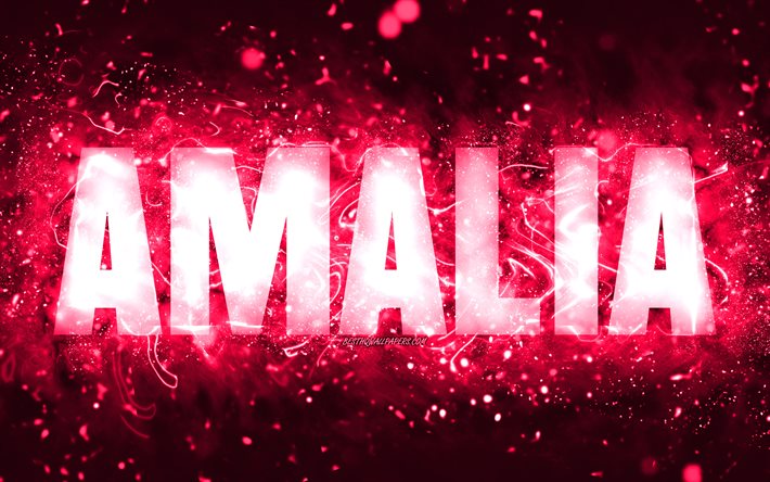 Feliz anivers&#225;rio Amalia, 4k, luzes de n&#233;on rosa, nome Amalia, criativo, Amalia Feliz anivers&#225;rio, Amalia Birthday, nomes femininos americanos populares, foto com o nome Amalia, Amalia