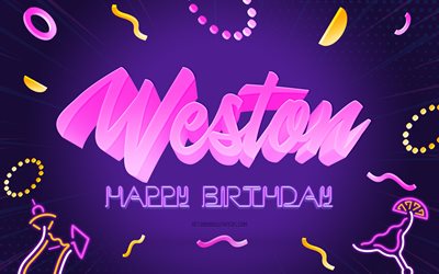 お誕生日おめでとうウェストン, 4k, 紫のパーティーの背景, Weston, クリエイティブアート, ウェストンお誕生日おめでとう, ウェストンの名前, ウェストンの誕生日, 誕生日パーティーの背景