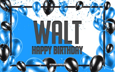 誕生日おめでとう, 誕生日バルーンの背景, あなた あなた, 名前の壁紙, 青い風船の誕生日の背景, ウォルトの誕生日