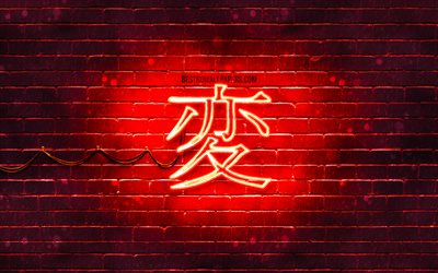 Changement Kanji hi&#233;roglyphe, 4k, n&#233;on japonais, les hi&#233;roglyphes, les Kanji Japonais, Symbole de Changement, rouge brickwall, Changement de caract&#232;res Japonais, n&#233;on rouge de symboles, de Modifier des caract&#232;res Japonais
