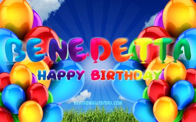 Benedetta Happy Birthday, 4k, cloudy sky background, popular italian female names, Birthday Party, colorful ballons, Benedetta name, Happy Birthday Benedetta, Birthday concept, Benedetta Birthday, Benedetta