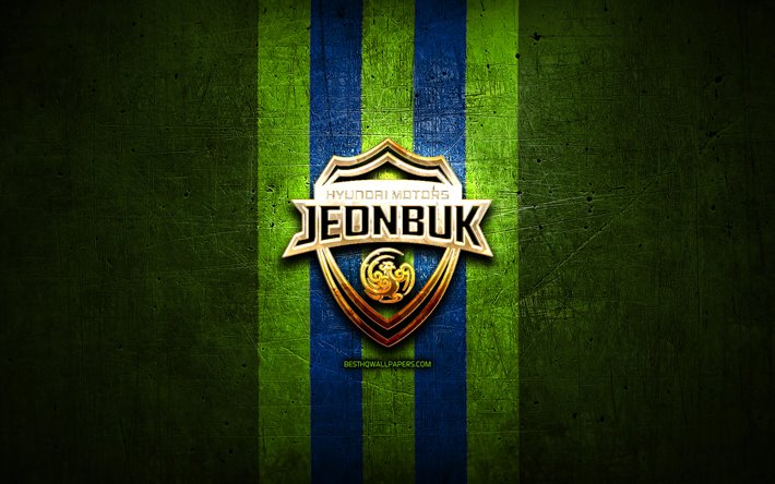 Jeonbuk Hyundai Motors FC, logo dorato, K League 1, verde, metallo, sfondo, calcio Jeonbuk Hyundai Motors, corea del Sud squadra di calcio Jeonbuk Hyundai Motors logo, calcio, Corea del Sud