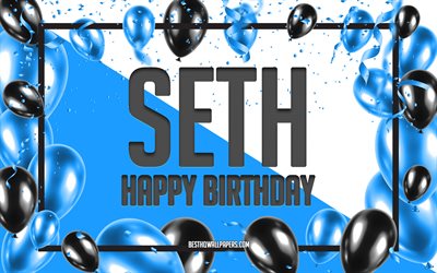 Happy Birthday Seth, Birthday Balloons Background, Seth, wallpapers with names, Seth Happy Birthday, Blue Balloons Birthday Background, greeting card, Seth Birthday