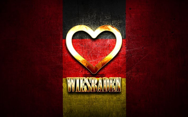 Rakastan Wiesbadenia, saksalaiset kaupungit, kultainen kirjoitus, Saksa, kultainen syd&#228;n, Wiesbaden lipulla, Wiesbaden, suosikkikaupungit, Love Wiesbaden