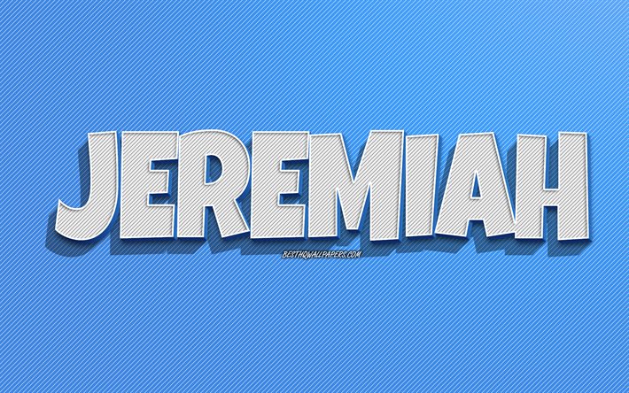 Jeremiah, blue lines background, wallpapers with names, Jeremiah name, male names, Jeremiah greeting card, line art, picture with Jeremiah name