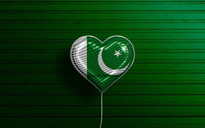 I Love Pakistan, 4k, realistic balloons, green wooden background, Asian countries, Pakistani flag heart, favorite countries, flag of Pakistan, balloon with flag, Pakistani flag, Pakistan, Love Pakistan