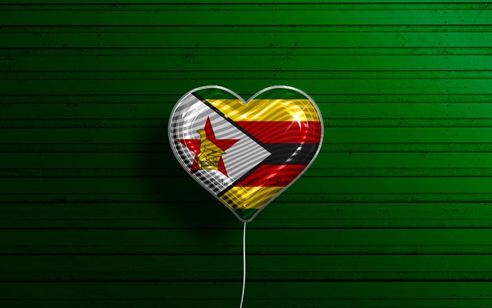 ジンバブエが大好き, 4k, リアルな風船, 緑の木製の背景, アフリカ諸国, ジンバブエの旗のハート, 好きな国, ジンバブエの旗, フラグ付きバルーン, ジンバブエの国旗, ジンバブエ