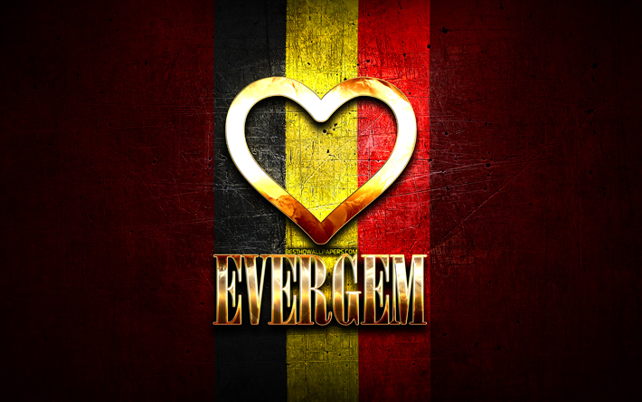 I Love Evergem, belgian cities, golden inscription, Day of Evergem, Belgium, golden heart, Evergem with flag, Evergem, Cities of Belgium, favorite cities, Love Evergem