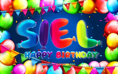 Happy Birthday Siel, 4k, colorful balloon frame, Siel name, blue background, Siel Happy Birthday, Siel Birthday, popular german male names, Birthday concept, Siel