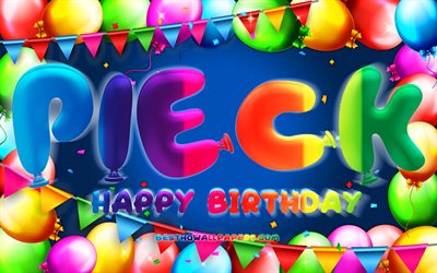 Happy Birthday Pieck, 4k, colorful balloon frame, Pieck name, blue background, Pieck Happy Birthday, Pieck Birthday, popular german male names, Birthday concept, Pieck