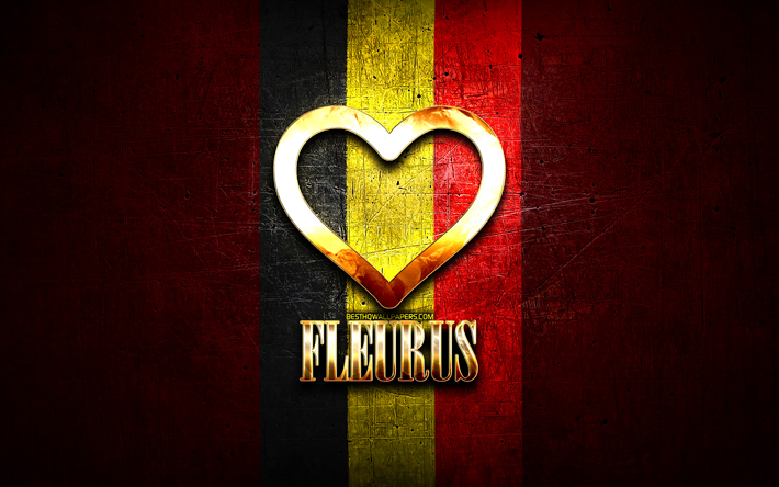 Rakastan Fleurusta, belgialaisia kaupunkeja, kultainen kirjoitus, Fleuruksen p&#228;iv&#228;, Belgia, kultainen syd&#228;n, Fleurus lipulla, Fleurus, Belgian kaupungit, suosikkikaupungit, Love Fleurus