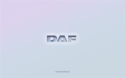 DAF logosu, 3d metni kesip, beyaz arka plan, DAF 3d logosu, DAF amblemi, DAF, kabartmalı logo, DAF 3d amblemi