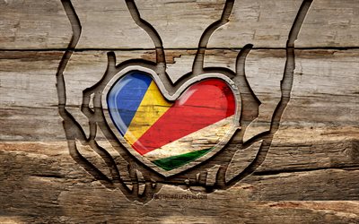 I love Seychelles, 4K, wooden carving hands, Day of Seychelles, Seychelles flag, Flag of Seychelles, Take care Seychelles, creative, Seychelles flag in hand, wood carving, african countries, Seychelles