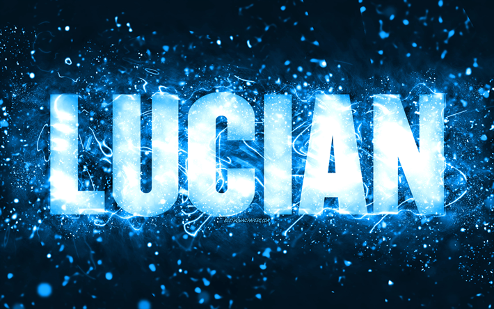 Happy Birthday Lucian, 4k, blue neon lights, Lucian name, creative, Lucian Happy Birthday, Lucian Birthday, popular american male names, picture with Lucian name, Lucian