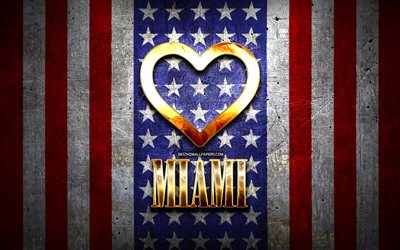 Amo Miami, citt&#224; americane, golden iscrizione, USA, cuore d&#39;oro, bandiera americana, Miami, citt&#224; preferite, Amore Miami