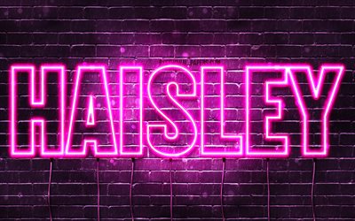 Haisley, 4k, wallpapers with names, female names, Haisley name, purple neon lights, Happy Birthday Haisley, picture with Haisley name