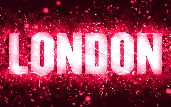 Happy Birthday London, 4k, pink neon lights, London name, creative, London Happy Birthday, London Birthday, popular american female names, picture with London name, London