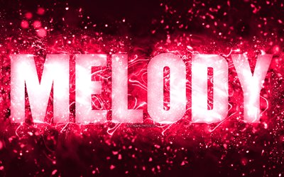 Happy Birthday Melody, 4k, pink neon lights, Melody name, creative, Melody Happy Birthday, Melody Birthday, popular american female names, picture with Melody name, Melody