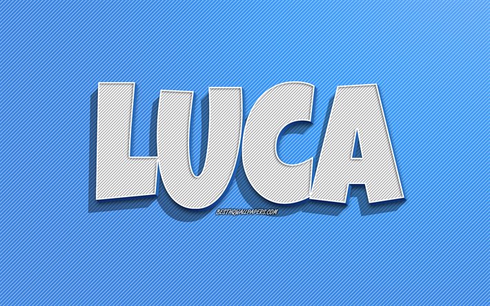 Luca, mavi &#231;izgiler arka plan, isimleri olan duvar kağıtları, Luca adı, erkek isimleri, Luca tebrik kartı, hat sanatı, Luca adlı resim