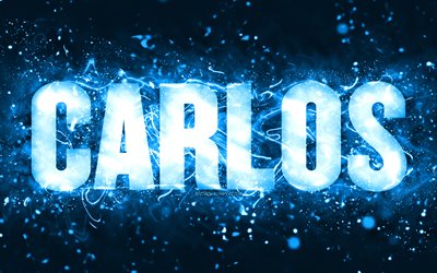 Happy Birthday Carlos, 4k, blue neon lights, Carlos name, creative, Carlos Happy Birthday, Carlos Birthday, popular american male names, picture with Carlos name, Carlos