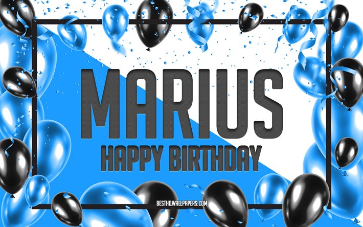 Joyeux anniversaire Marius, Birthday Balloons Background, Marius, fonds d’&#233;cran avec des noms, Marius Happy Birthday, Blue Balloons Birthday Background, Marius Birthday