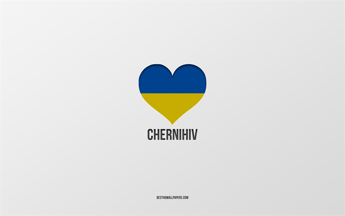 أنا أحب تشيرنيهيف, المدن الأوكرانية, يوم تشيرنيهيف, خلفية رمادية, تشيرنيهيف, أوكرانيا, قلب العلم الأوكراني, المدن المفضلة, أحب تشيرنيهيف