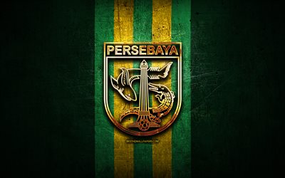 Persebaya FC, golden logo, Indonesia Liga 1, green metal background, football, Indonesian football club, Persebaya Surabaya logo, soccer, Persebaya Surabaya