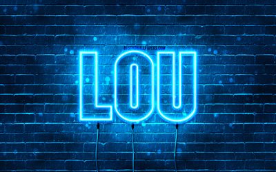 Happy Birthday Lou, 4k, blue neon lights, Lou name, creative, Lou Happy Birthday, Lou Birthday, popular french male names, picture with Lou name, Lou