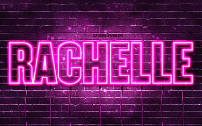 Happy Birthday Rachelle, 4k, pink neon lights, Rachelle name, creative, Rachelle Happy Birthday, Rachelle Birthday, popular french female names, picture with Rachelle name, Rachelle