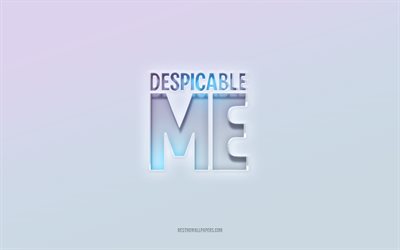 Despicable Me logo, cut out 3d text, white background, Despicable Me 3d logo, Despicable Me emblem, Despicable Me, embossed logo, Despicable Me 3d emblem
