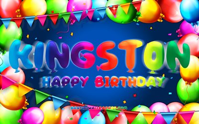 Feliz Cumplea&#241;os Kingston, 4k, colorido globo marco, Kingston nombre, fondo azul, Kingston Feliz Cumplea&#241;os, Kingston Cumplea&#241;os, popular americana de los nombres masculinos, Cumplea&#241;os concepto, Kingston
