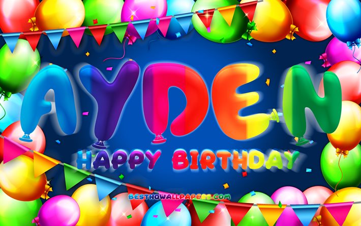 Buon Compleanno Ayden, 4k, palloncino colorato telaio, Ayden nome, sfondo blu, Ayden buon Compleanno, Ayden Compleanno, popolare americana nomi maschili, feste di Compleanno, concetto, Ayden