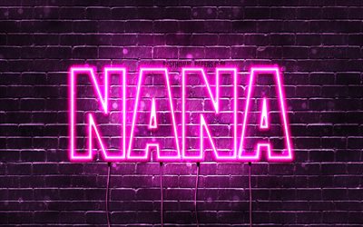 Se, 4k, tapeter med namn, kvinnliga namn, Nana namn, lila neon lights, Grattis P&#229; F&#246;delsedagen Nana, popul&#228;ra japanska kvinnliga namn, bild med Nana namn