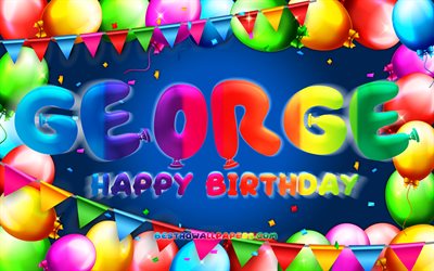 Buon Compleanno George, 4k, palloncino colorato telaio, George nome, sfondo blu, George buon Compleanno, Compleanno di George, popolare americana nomi maschili, feste di Compleanno, concetto, George