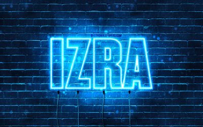 Izra, 4k, wallpapers with names, Izra name, blue neon lights, Happy Birthday Izra, popular arabic male names, picture with Izra name