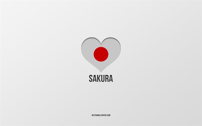 J&#39;aime Sakura, villes japonaises, Jour de Sakura, fond gris, Sakura, Japon, coeur de drapeau japonais, villes pr&#233;f&#233;r&#233;es, Amour Sakura