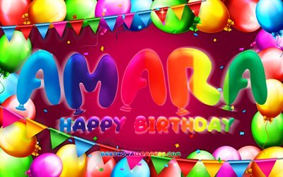 Joyeux anniversaire Amara, 4k, cadre ballon color&#233;, nom Amara, fond violet, Amara joyeux anniversaire, anniversaire Amara, noms f&#233;minins am&#233;ricains populaires, concept d&#39;anniversaire, Amara