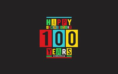 100th Anniversary, Anniversary Flat Background, 100 Years Anniversary, Creative Flat Art, 100th Anniversary sign, Colorful Abstraction, Anniversary Background