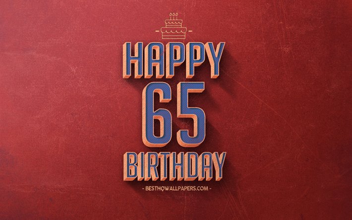 65th Happy Birthday, Red Retro Background, Happy 65 Years Birthday, Retro Birthday Background, Retro Art, 65 Years Birthday, Happy 65th Birthday, Happy Birthday Background