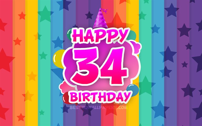 Happy 34th birthday, colorful clouds, 4k, Birthday concept, rainbow background, Happy 34 Years Birthday, creative 3D letters, 34th Birthday, Birthday Party, 34th Birthday Party