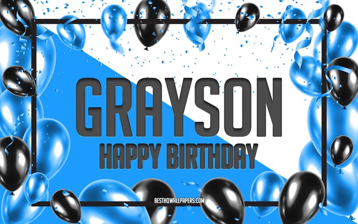 Grattis P&#229; F&#246;delsedagen Grayson, F&#246;delsedag Ballonger Bakgrund, Grayson, tapeter med namn, Bl&#229; Ballonger F&#246;delsedag Bakgrund, gratulationskort, Grayson F&#246;delsedag