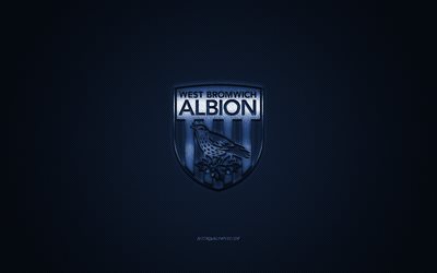 West Bromwich Albion FC, Englannin football club, EFL-Mestaruuden, sininen logo, sininen hiilikuitu tausta, jalkapallo, West Bromwich, West Bromwich Albion FC-logo